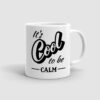 Mug- It's cool to be calm