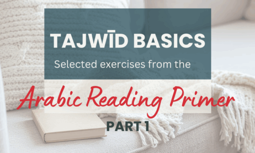 Tajwīd Basics (Part 1)